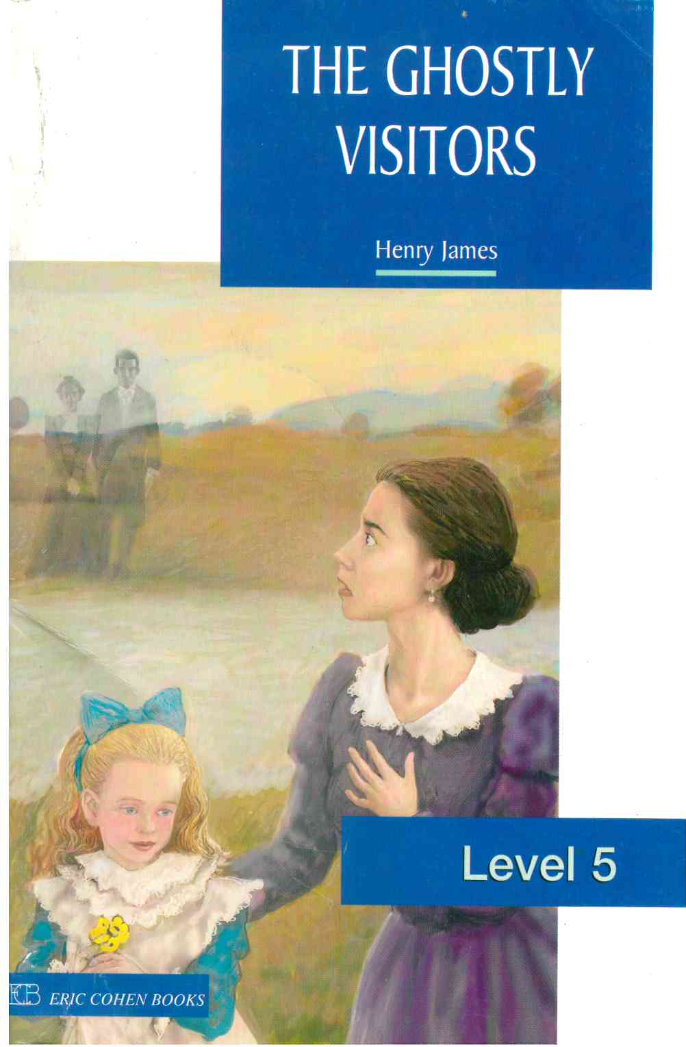 ECB 5 - THE GHOSTLY VISITORS